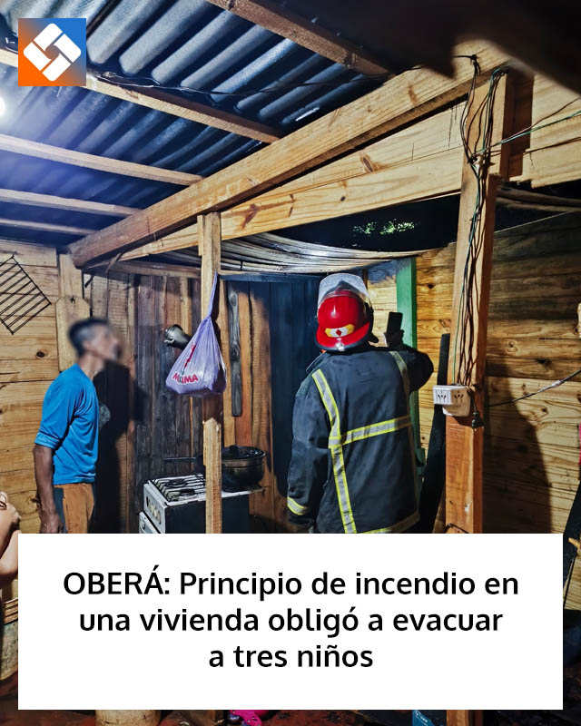 OBERÁ: Principio de incendio en una vivienda obligó a evacuar a tres niños