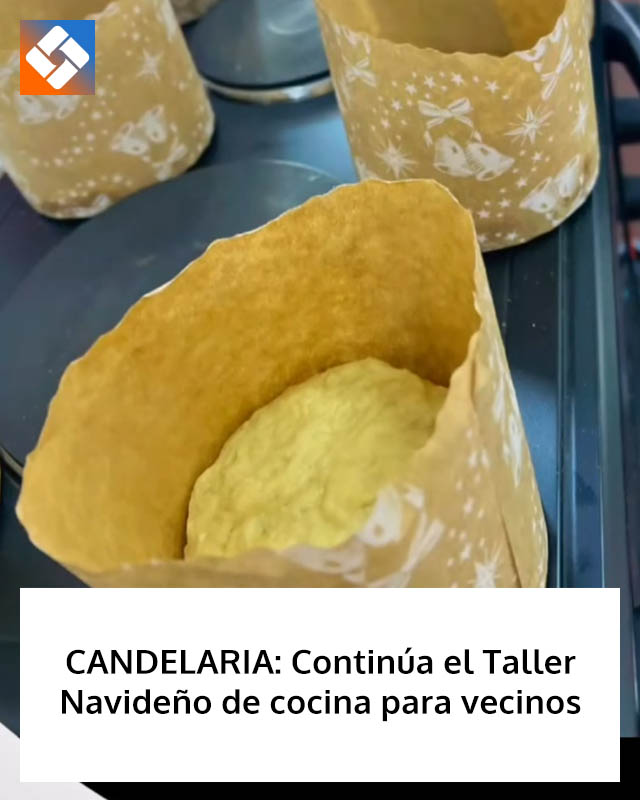 CANDELARIA: Continúa el Taller Navideño de cocina para vecinos CANDELARIA: Continúa el Taller Navideño de cocina para vecinos