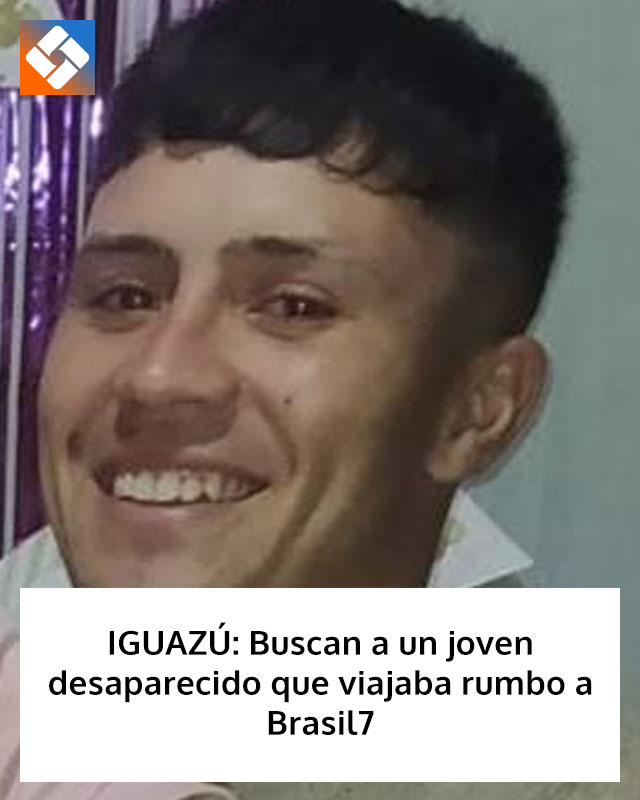 IGUAZÚ: Buscan a un joven desaparecido que viajaba rumbo a Brasil