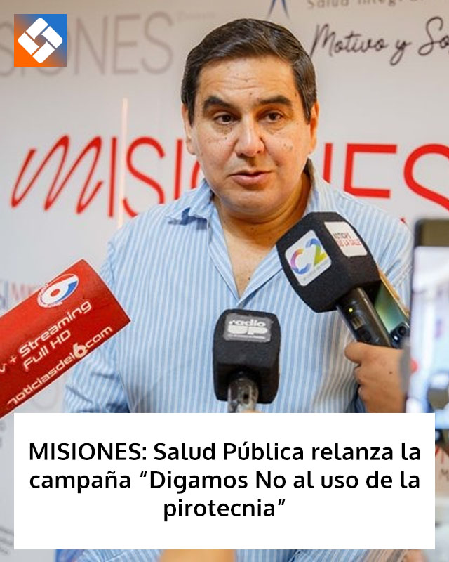 MISIONES: Salud Pública relanza la campaña “Digamos No al uso de la pirotecnia”