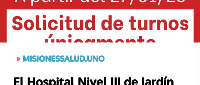 El Hospital Nivel III de Jardín América informó cambios temporales en la solicitud de turnos